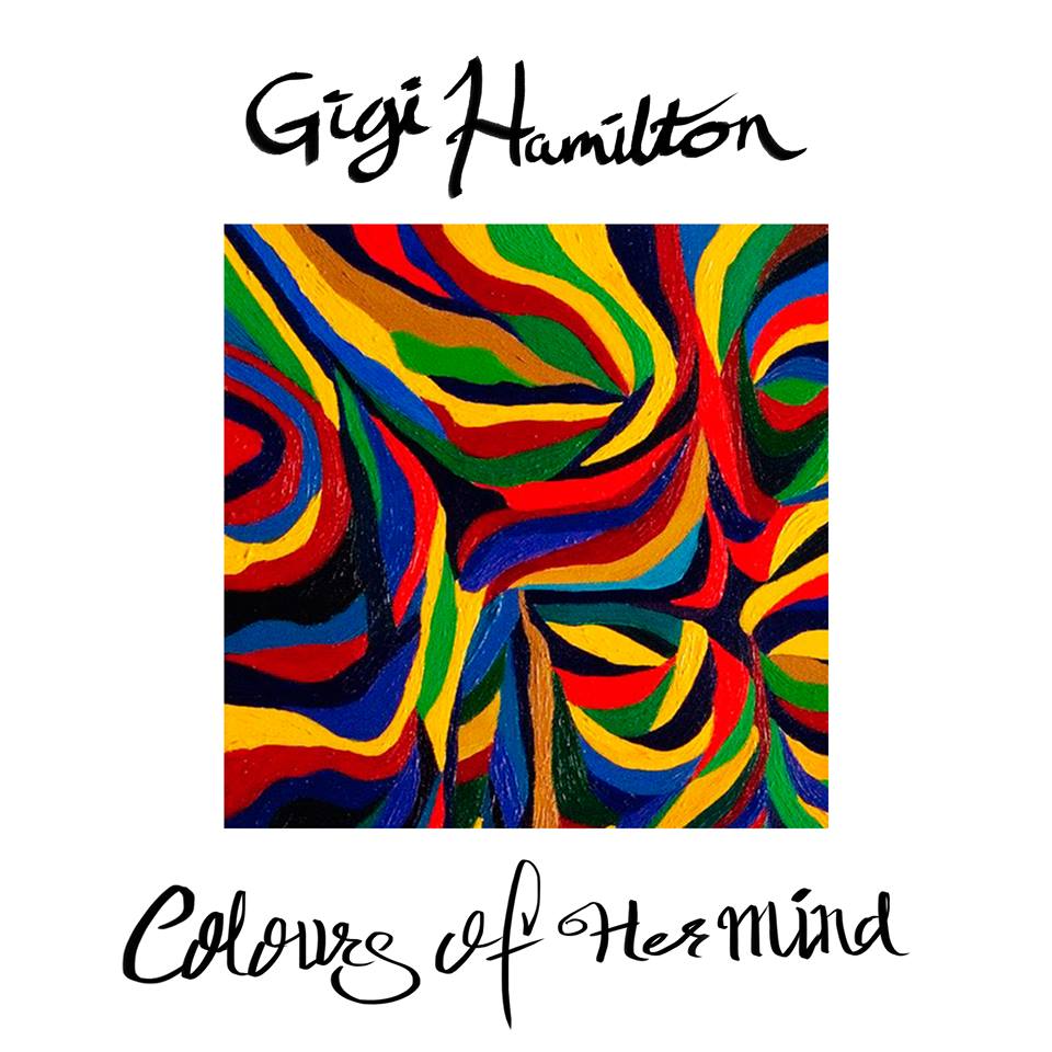 Gigi Hamiltons nya album - Colours of her mind (2016)